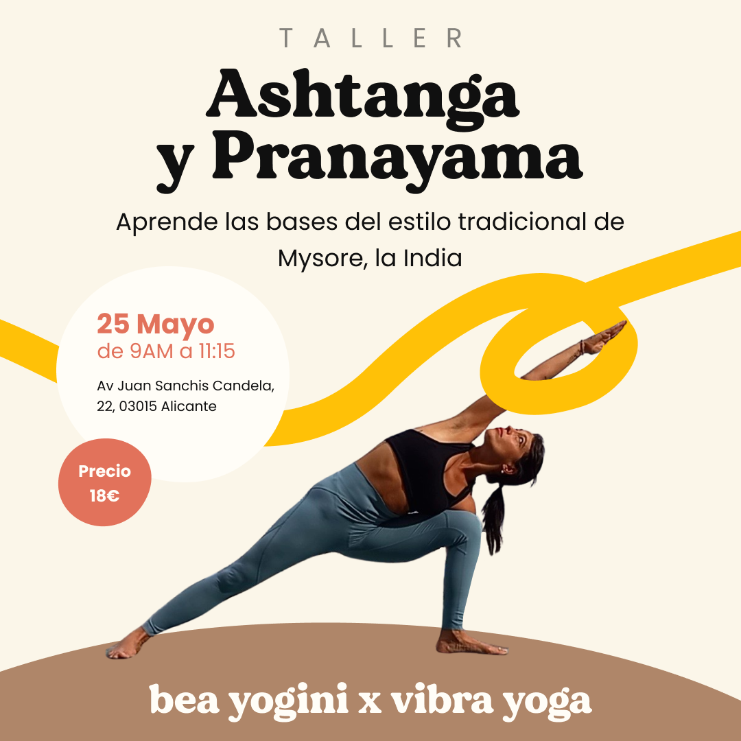 taller ashtanga y pranayama en Alicante con bea yoguini, el 25 de mayo en vibra yoga