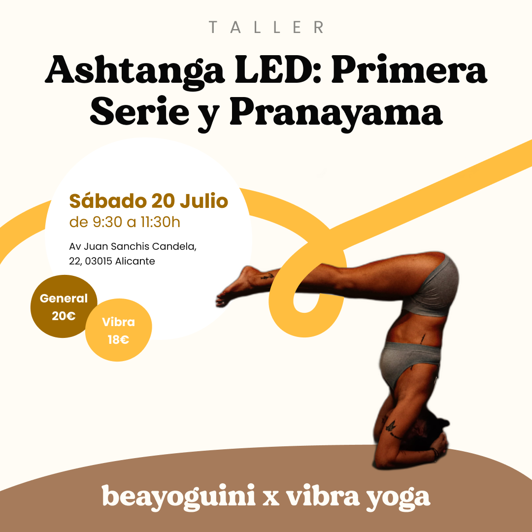 taller ashtanga led yoga primera serie y pranayama en alicante