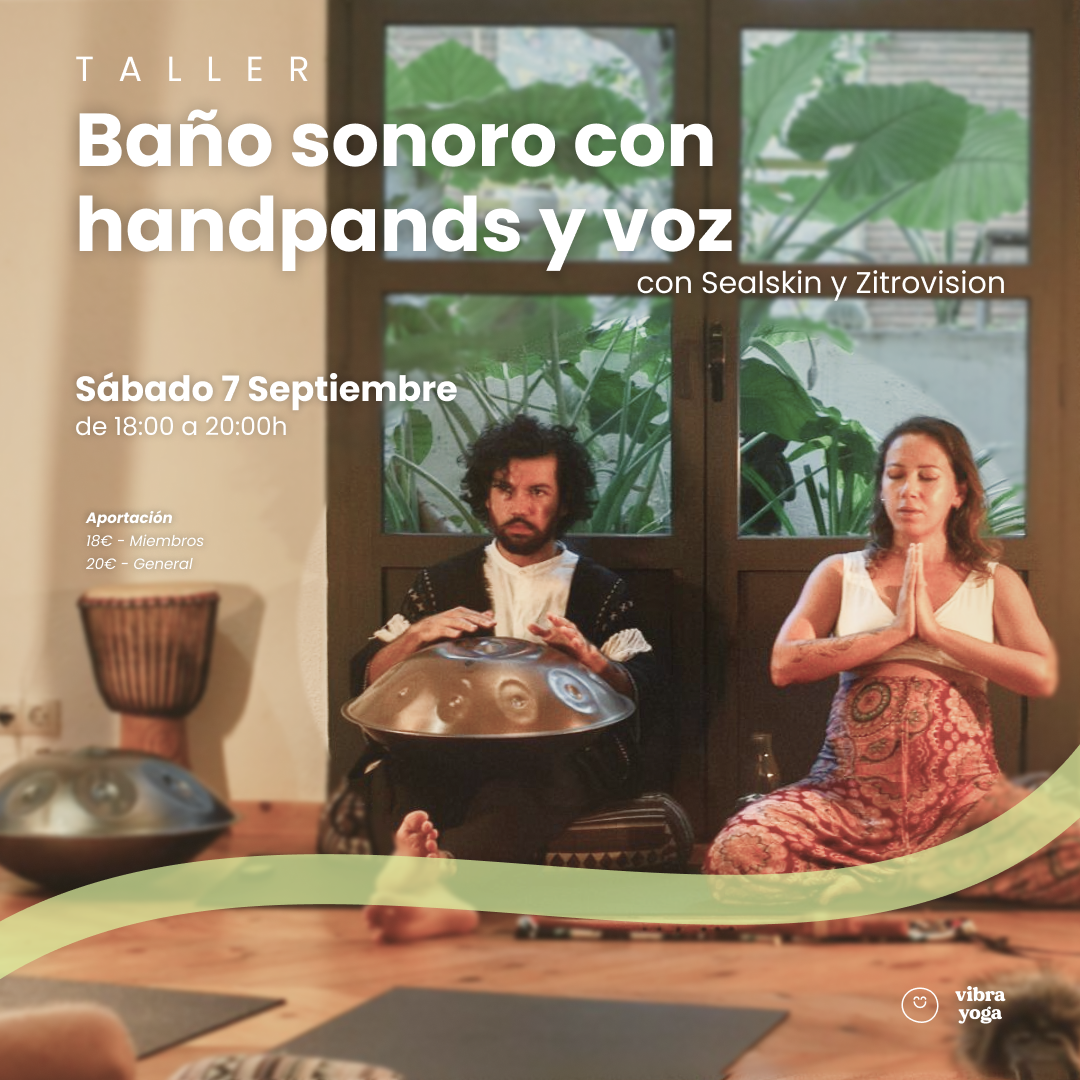 Taller Baño sonoro con handpands y voz en Alicante