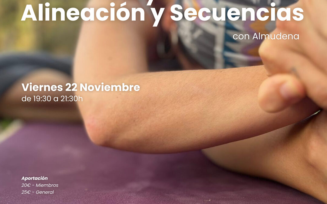 Masterclass: Hatha-Vinyasa, Alineación y Secuencias