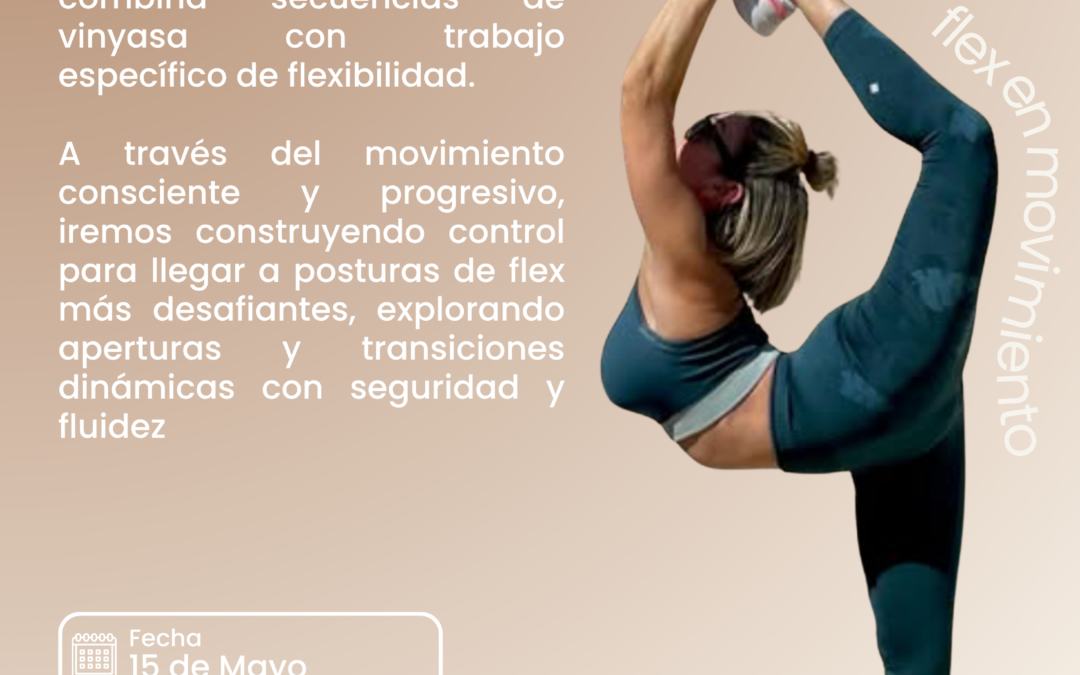 Open Flow: Flex en movimiento